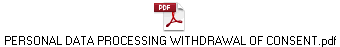 PERSONAL DATA PROCESSING WITHDRAWAL OF CONSENT.pdf